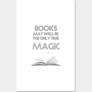 Alice Hoffman quote: Books may well be the only true magic Posters and Art